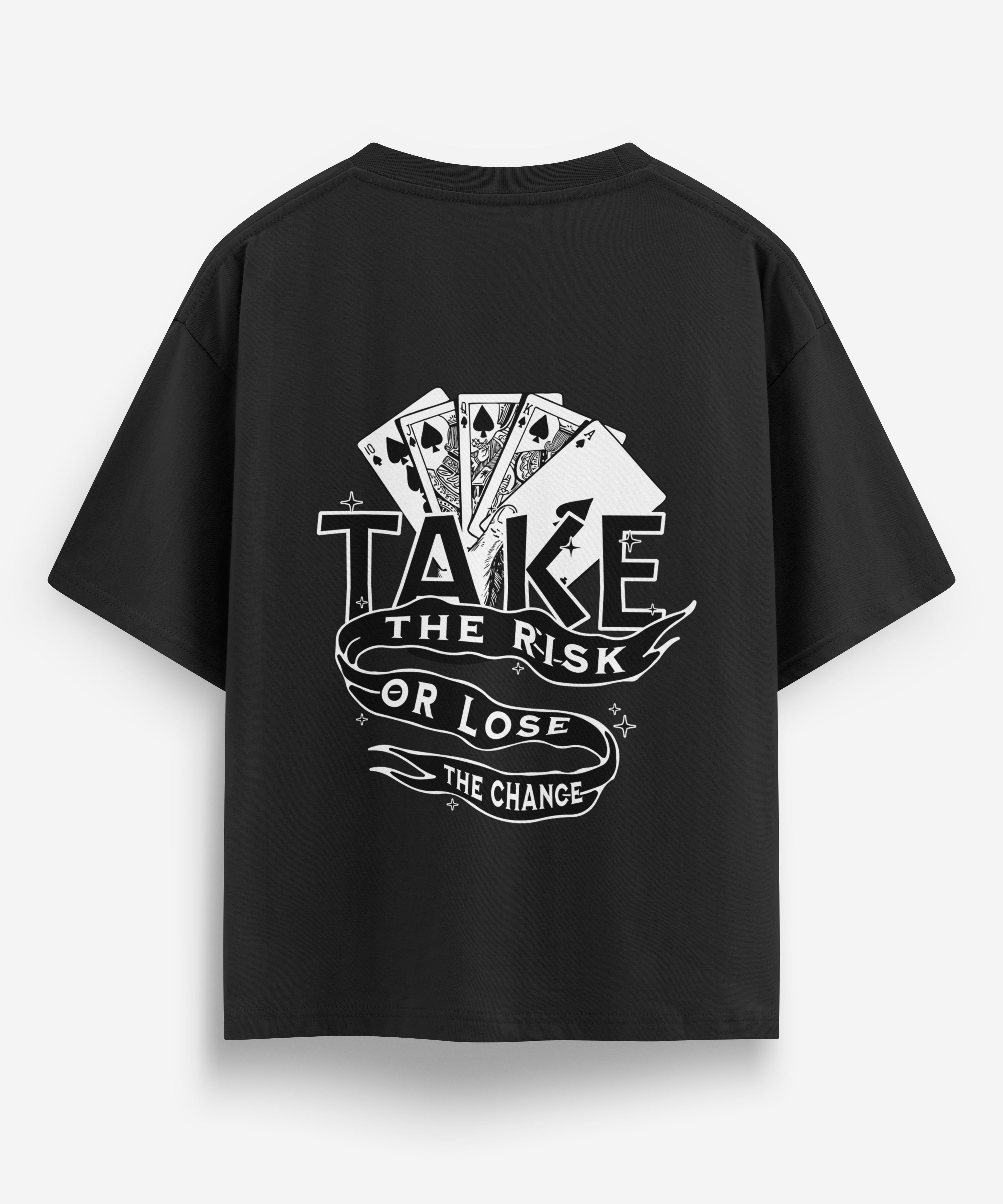 Take the risk or loose the chance oversized oversized tshirt - Jnorss