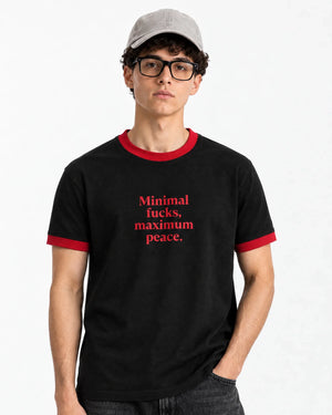 Minimal F*cks, Maximum Peace Ringer Tee